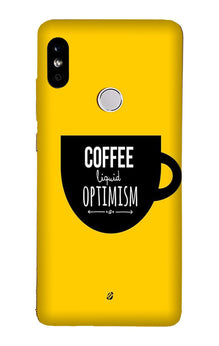 Coffee Optimism Mobile Back Case for Redmi 6 Pro  (Design - 353)