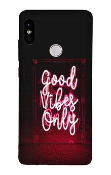 Good Vibes Only Mobile Back Case for Redmi 6 Pro  (Design - 354)