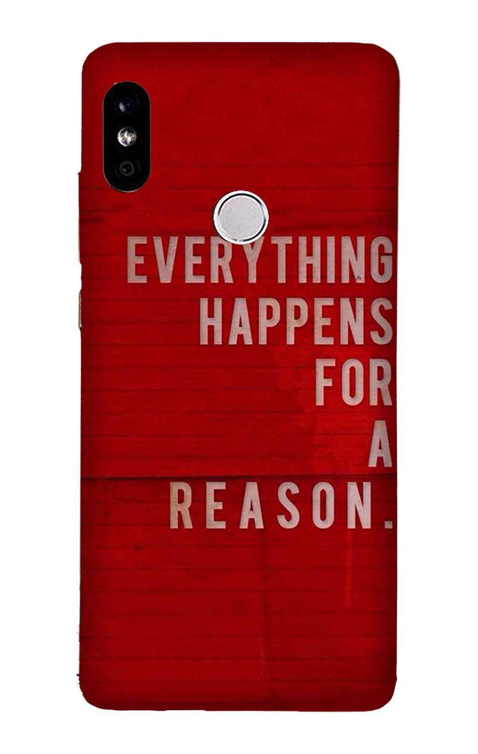 Everything Happens Reason Mobile Back Case for Xiaomi Redmi Note 7/Note 7 Pro  (Design - 378)