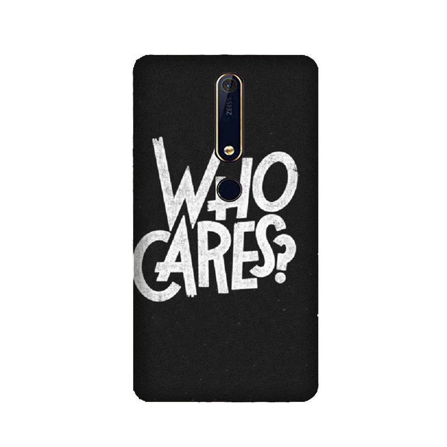 Who Cares Case for Nokia 6.1 (2018)