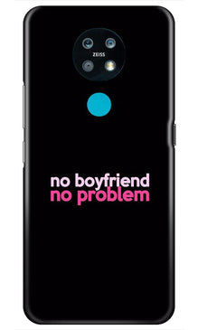 No Boyfriend No problem Case for Nokia 7.2  (Design - 138)