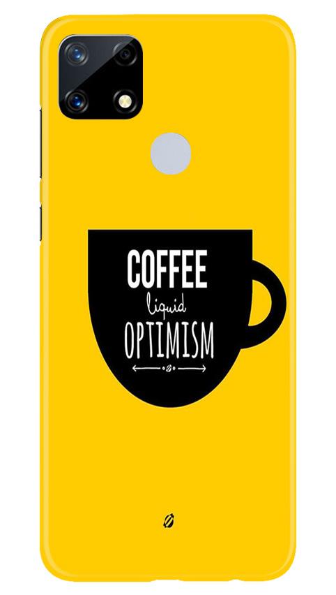 Coffee Optimism Mobile Back Case for Realme Narzo 20 (Design - 353)