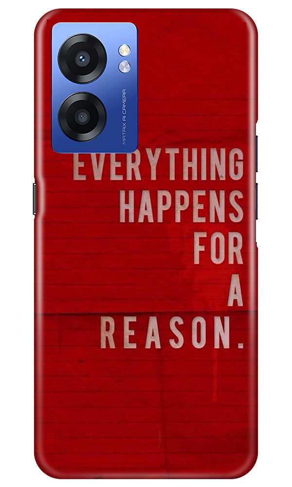 Everything Happens Reason Mobile Back Case for Realme Narzo 50 5G (Design - 337)