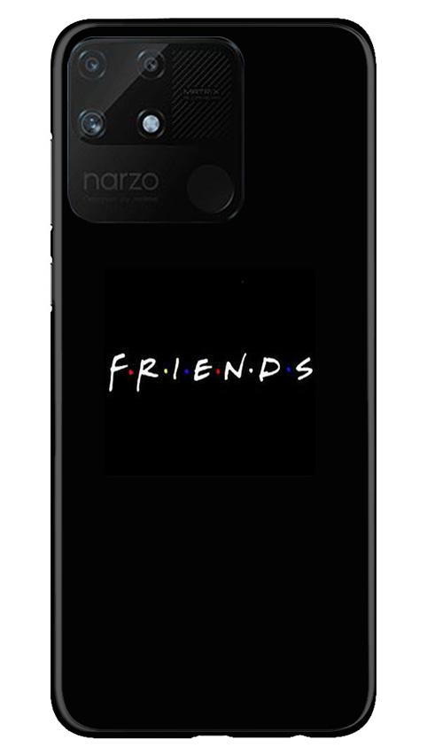 Friends Case for Realme Narzo 50A(Design - 143)
