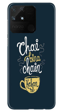 Chai Bina Chain Kahan Mobile Back Case for Realme Narzo 50A  (Design - 144)