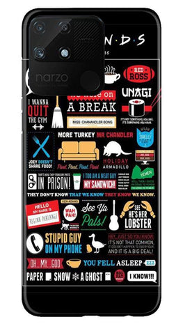 Friends Case for Realme Narzo 50A(Design - 145)
