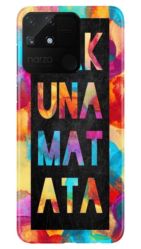 Hakuna Matata Mobile Back Case for Realme Narzo 50A (Design - 323)
