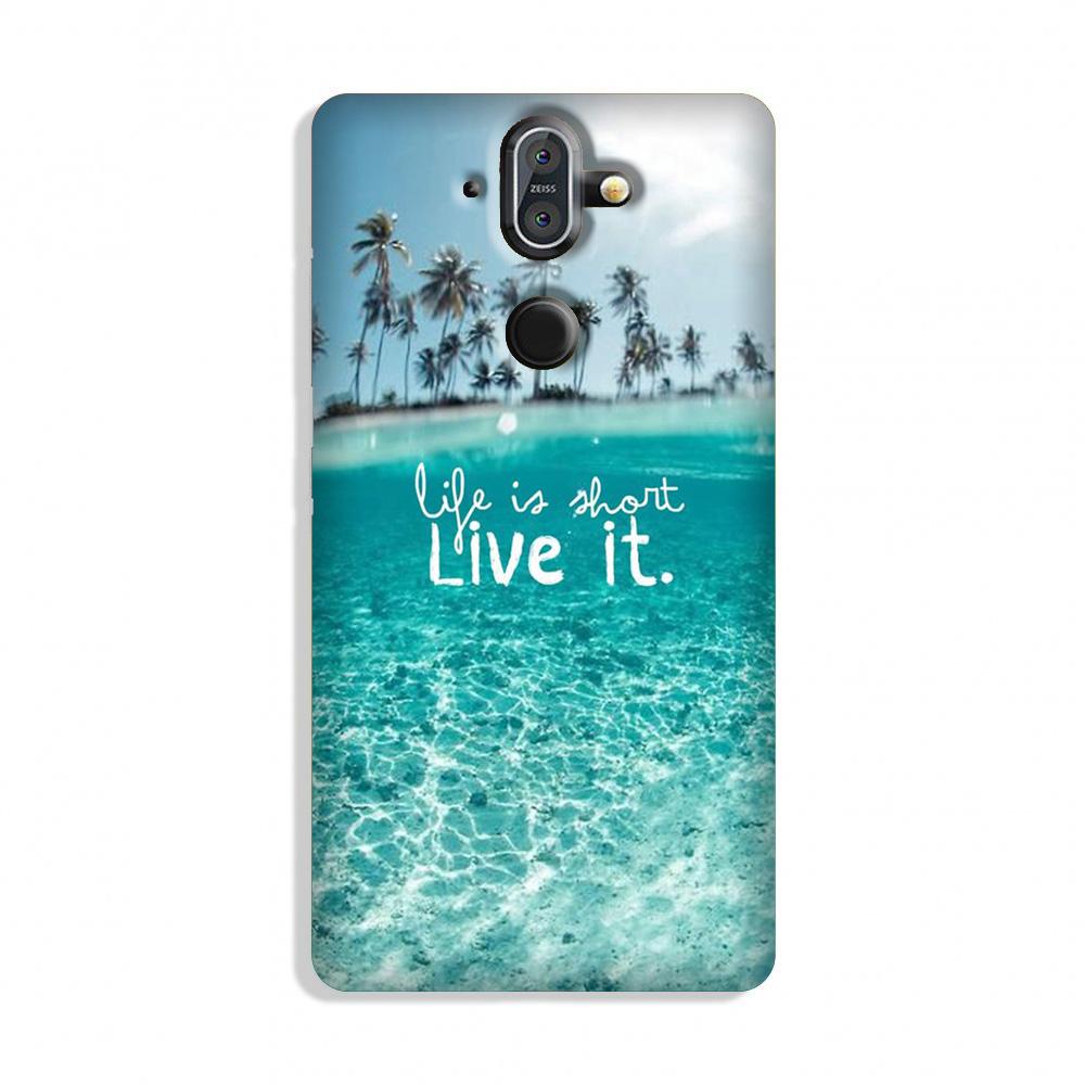 Life is short live it Case for Nokia 9