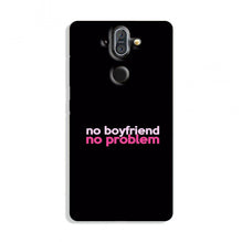 No Boyfriend No problem Case for Nokia 9  (Design - 138)