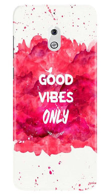 Good Vibes Only Mobile Back Case for Nokia 2.1 (Design - 393)