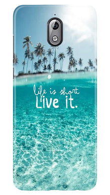 Life is short live it Mobile Back Case for Nokia 3.1 (Design - 45)