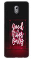 Good Vibes Only Mobile Back Case for Nokia 3.1 (Design - 354)