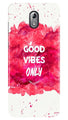 Good Vibes Only Mobile Back Case for Nokia 3.1 (Design - 393)
