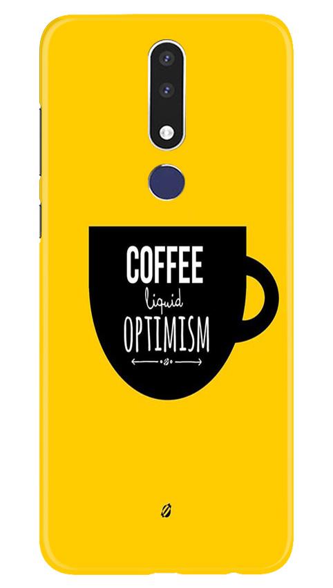 Coffee Optimism Mobile Back Case for Nokia 3.1 Plus (Design - 353)