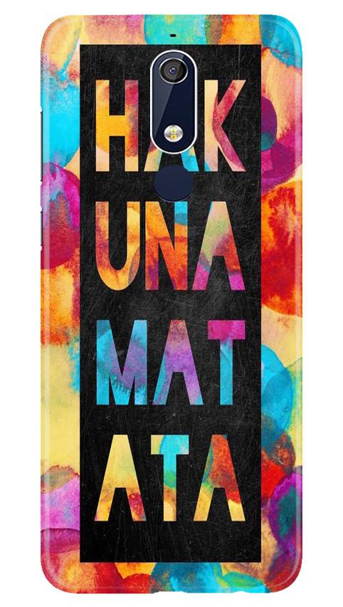 Hakuna Matata Mobile Back Case for Nokia 5.1 (Design - 323)