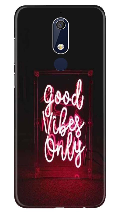 Good Vibes Only Mobile Back Case for Nokia 5.1 (Design - 354)