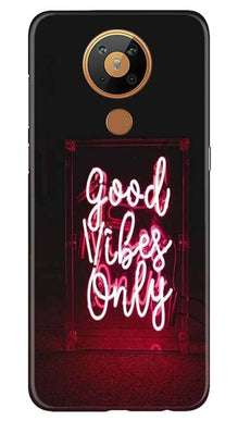 Good Vibes Only Mobile Back Case for Nokia 5.3 (Design - 354)