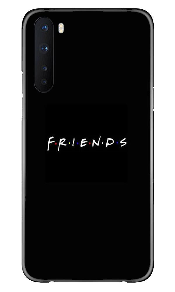 Friends Case for OnePlus Nord(Design - 143)