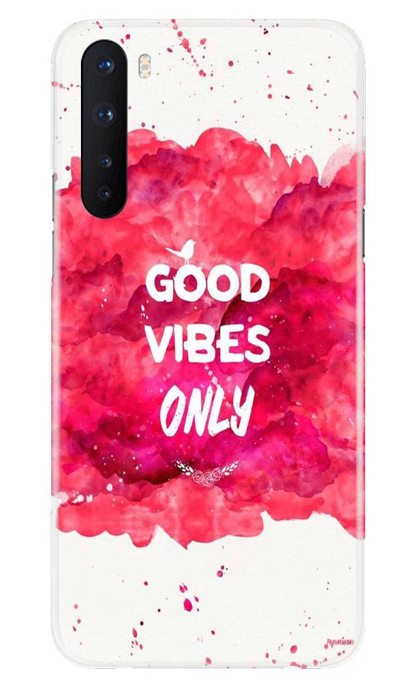 Good Vibes Only Mobile Back Case for OnePlus Nord (Design - 393)