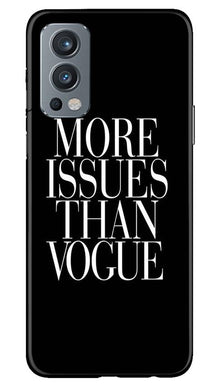 More Issues than Vague Mobile Back Case for OnePlus Nord 2 5G (Design - 74)