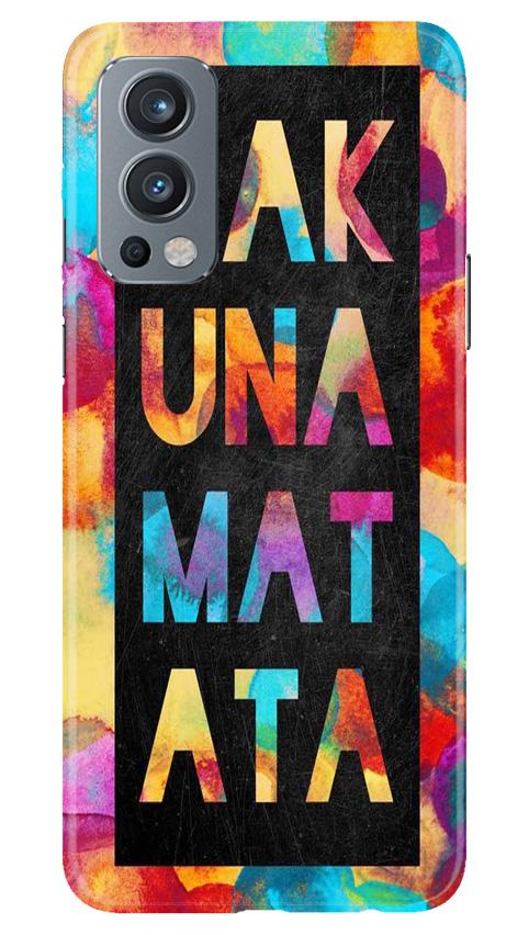 Hakuna Matata Mobile Back Case for OnePlus Nord 2 5G (Design - 323)