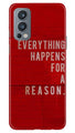 Everything Happens Reason Mobile Back Case for OnePlus Nord 2 5G (Design - 378)