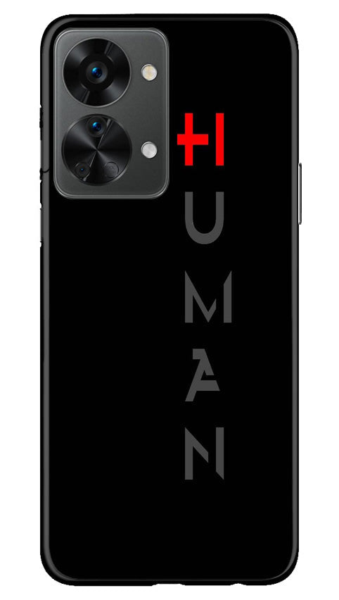 Human Case for OnePlus Nord 2T 5G(Design - 141)