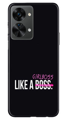 Like a Girl Boss Mobile Back Case for OnePlus Nord 2T 5G (Design - 234)