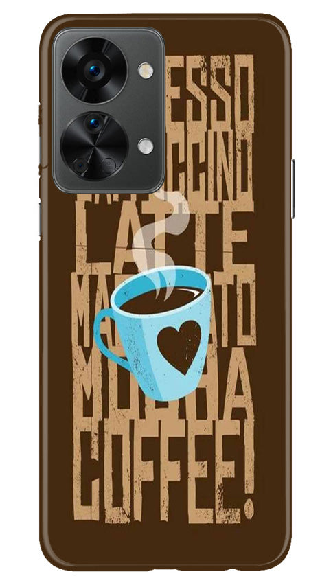 Love Coffee Mobile Back Case for OnePlus Nord 2T 5G (Design - 311)