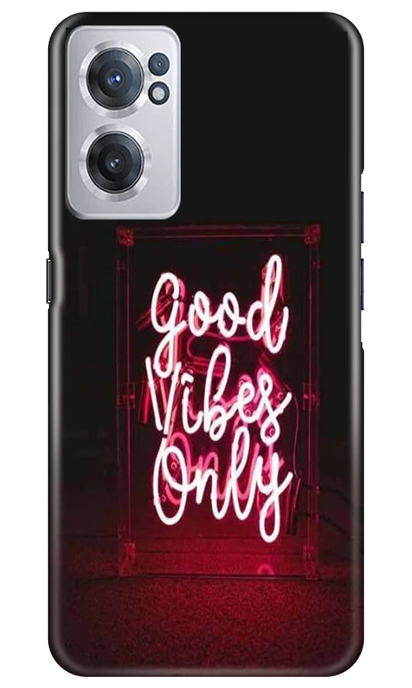 Good Vibes Only Mobile Back Case for OnePlus Nord CE 2 5G (Design - 314)
