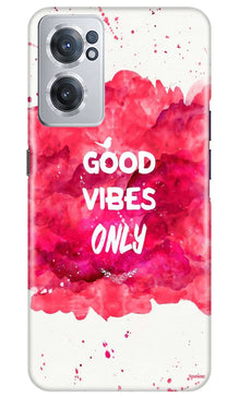 Good Vibes Only Mobile Back Case for OnePlus Nord CE 2 5G (Design - 351)