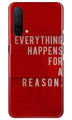 Everything Happens Reason Mobile Back Case for OnePlus Nord CE 5G (Design - 378)