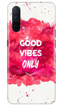 Good Vibes Only Mobile Back Case for OnePlus Nord CE 5G (Design - 393)