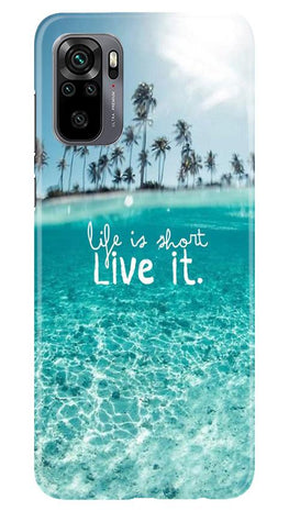 Life is short live it Case for Redmi Note 10