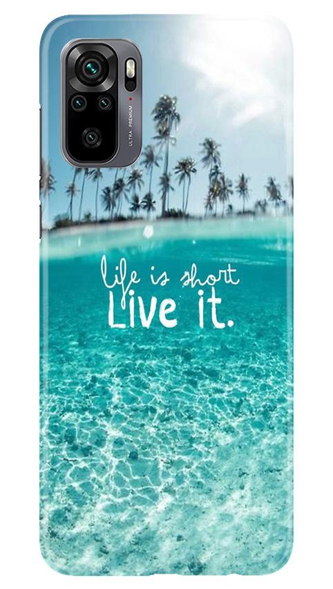 Life is short live it Case for Redmi Note 10