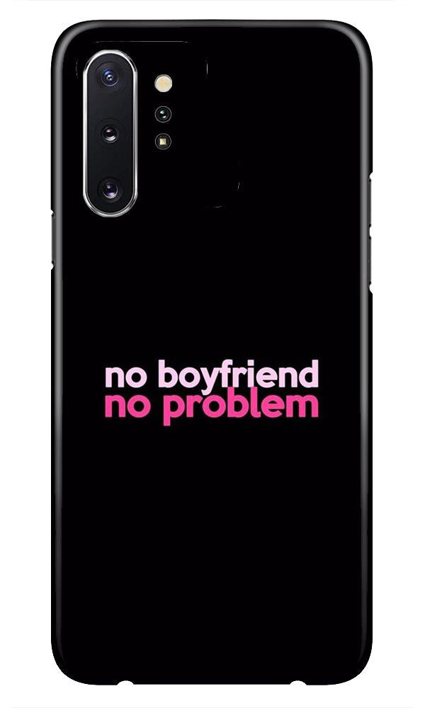 No Boyfriend No problem Case for Samsung Galaxy Note 10 Plus  (Design - 138)