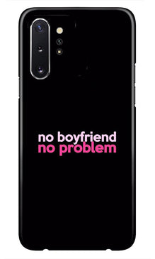 No Boyfriend No problem Mobile Back Case for Samsung Galaxy Note 10  (Design - 138) (Design - 138)