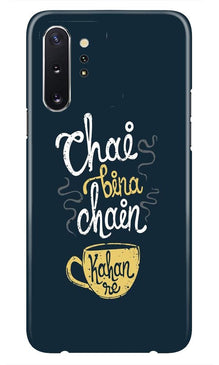 Chai Bina Chain Kahan Mobile Back Case for Samsung Galaxy Note 10  (Design - 144) (Design - 144)