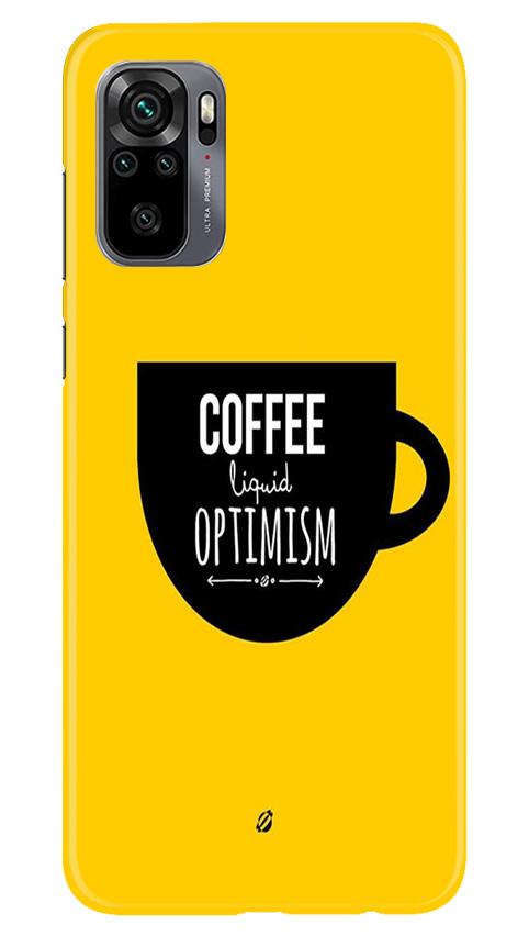 Coffee Optimism Mobile Back Case for Redmi Note 10 (Design - 353)