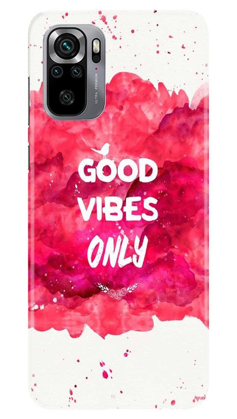 Good Vibes Only Mobile Back Case for Redmi Note 10S (Design - 393)