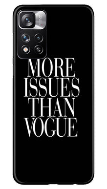 More Issues than Vague Mobile Back Case for Redmi Note 11 Pro (Design - 74)
