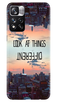 Look at things different Mobile Back Case for Redmi Note 11 Pro (Design - 99)