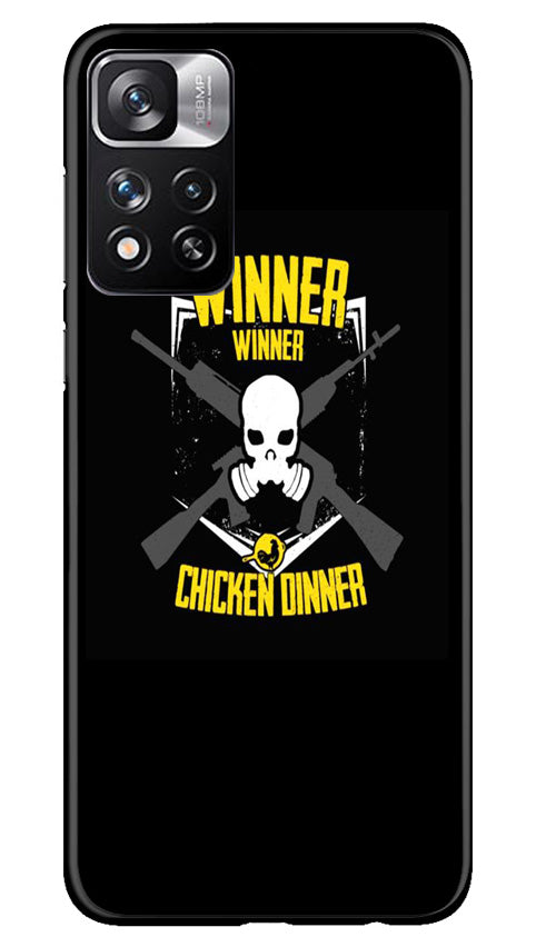 Winner Winner Chicken Dinner Case for Redmi Note 11 Pro(Design - 147)