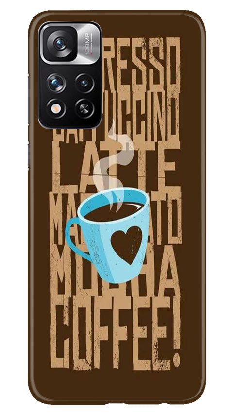 Love Coffee Mobile Back Case for Redmi Note 11 Pro (Design - 311)