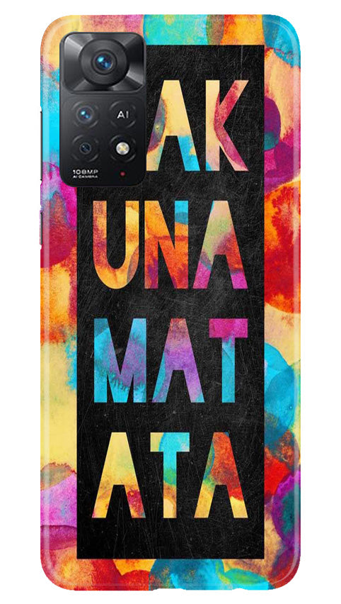 Hakuna Matata Mobile Back Case for Redmi Note 11 Pro 5G (Design - 285)