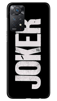 Joker Mobile Back Case for Redmi Note 11 Pro 5G (Design - 289)