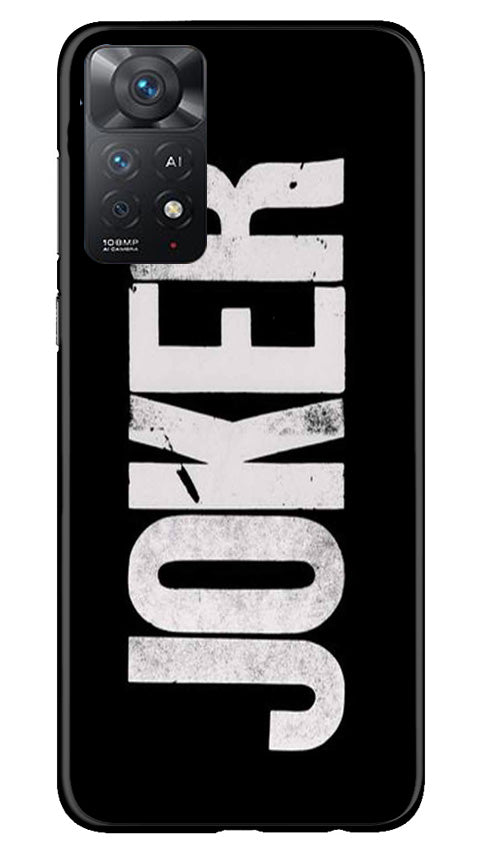 Joker Mobile Back Case for Redmi Note 11 Pro 5G (Design - 289)