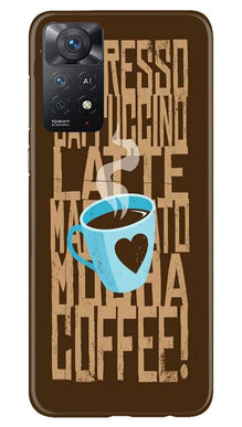 Love Coffee Mobile Back Case for Redmi Note 11 Pro 5G (Design - 311)