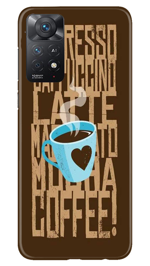 Love Coffee Mobile Back Case for Redmi Note 11 Pro 5G (Design - 311)