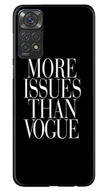 More Issues than Vague Mobile Back Case for Redmi Note 11s (Design - 74)